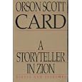 Storyteller in Zion by Orson Scott Card