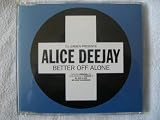 ALICE DEEJAY Better Off Alone CD