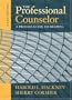 The Professional Counselor: A Process Guide to Helping (6th Edition)