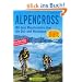 Alpencross: Mit dem Mountainbike �ber die Ost- und Westalpen