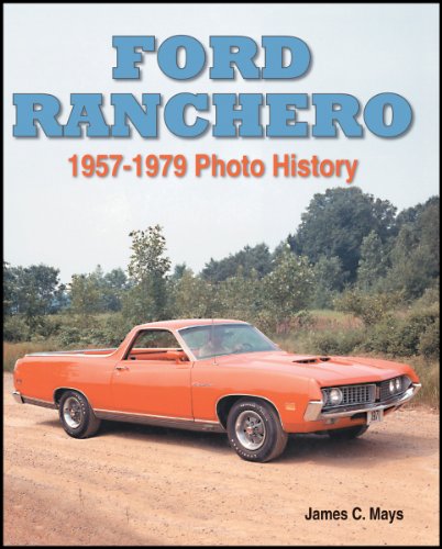 ford ranchero 1957 1979 photo history