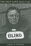 519Q gtDReL. SL160  The Ugly Laws: Disability in Public (History of Disability) Reviews