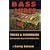 Bass Lures: Tricks and Techniques (Book 4 in the Bass Series Library)