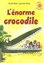 L'�norme crocodile