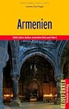 Armenien: 3000 Jahre Kultur zwischen Ost und West