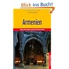 Armenien: 3000 Jahre Kultur zwischen Ost und West