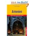 Armenien: 3000 Jahre Kultur zwischen Ost und West