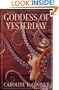 Goddess of Yesterday (Bank Street College of Education Josette Frank Award)
