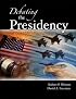 Debating the Presidency