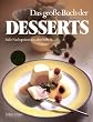 Das gro�e Buch der Desserts (Teubner Sonderleistung)