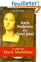 Marie Madeleine et le Saint-Graal