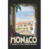 Monaco: A Novel (Paperback)