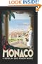 Monaco: A Novel