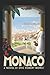 Monaco: A Novel