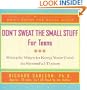 Don't Sweat the Small Stuff for Teens (Don't Sweat the Small Stuff (Time Warner))