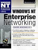 Windows Nt Enterprise Networking (Windows Nt Professional Library)