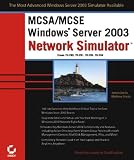 MCSA/MCSE: Windows Server 2003 Network Simulator (70-290, 70-291, 70-293, 70-294)