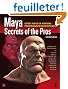 Maya Masters: Secrets of the Pros