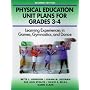 Physical Education Unit Plans for Grades 3-4