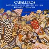 Knights and Chevaliers - Cantigas of Alfonso eSabio
