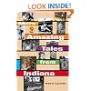 More Amazing Tales from Indiana