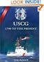 The United States Coast Guard: 1790 to the Present