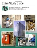 Building Operations and Maintenance Exam Study Guide