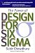 Power of Design for Six Sigma