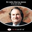 Sir John Harvey-Jones: Audio CD: In His Own Words (Red Audio)