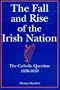 The Fall and Rise of the Irish Nation
