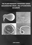 The Plant-parasitic Nematode Genus Meloidogyne Goldi, 1892 (Tylenchida) in Europe