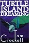 Turtle Island Dreaming