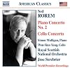 Rorem: Piano Concerto No. 2; Cello Concerto