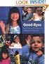 Good-Byes (Shelley Rotner's Early Childhood Library)