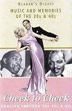 Readers Digest: Music and Memories of The 30s & 40s: Cheek to Cheek Dancing Through The 30s & 40s (CASSETTTE 1)