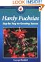 Hardy Fuchsias: Step by Step to Growing Success (Crowood Gardening Guides)