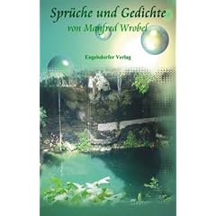 Spr�che und Gedichte von Manfred Wrobel