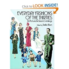 Everyday Fashions of the Thirties As Pictured in Sears Catalogs (Dover Books on Costume & Textiles)