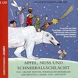 Apfel, Nuss und Schneeballschlacht - 2 CDs - Rotraut S. Berner