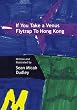 If You Take A Venus Flytrap to Hong Kong