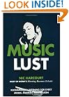 Music Lust: Recommended Listening for Every Mood, Moment, and Reason