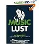Music Lust: Recommended Listening for Every Mood, Moment, and Reason (LUST)