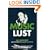 Music Lust: Recommended Listening for Every Mood, Moment, and Reason