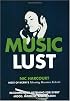 Music Lust: Recommended Listening for Every Mood, Moment, and Reason (LUST)