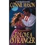 To Love a Stranger