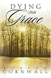 Dying With Grace