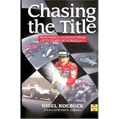 Chasing the Title: Memorable Moments from Fifty Years of Formula 1