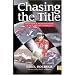 Chasing the Title: Memorable Moments from Fifty Years of Formula 1