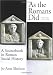As The Romans Did: A Sourcebook in Roman Social History