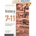 History 7-11: Developing Pimary Teaching Skills (Curriculum in Primary Practice) by  Jacqui Dean